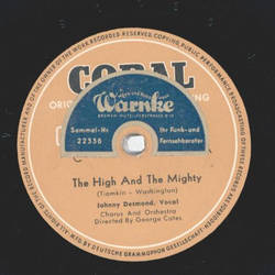 Johnny Desmond - The High and the Mighty / Got No Time