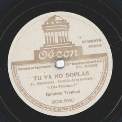 Quinteto Tropical - Tu ya no soplas / Palomita