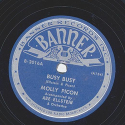Molly Picon, Abe Ellstein - Busy Busy / Believe it or not