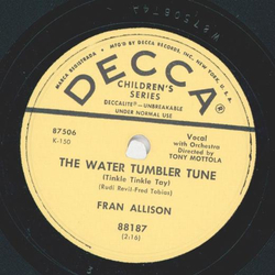 Fran Allison - The Water Tumbler Tune / If I Had A Dollar Bill Tree