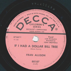 Fran Allison - The Water Tumbler Tune / If I Had A Dollar Bill Tree