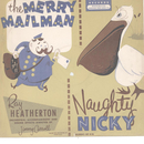 Ray Heatherton - The Marrey Mailman / Naughty Nicky