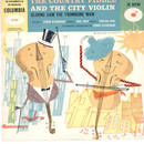 Percival Dove - The Country Fiddle and the City Violin /...