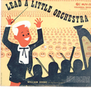 William Keene - Lead a little Orchestra