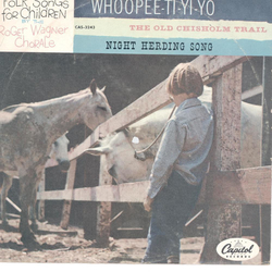 Roger Wagner - a) Whoopee-ti.yi-yo b) The old Chislom...