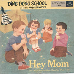 Miss Frances - Ding Dong School: Hey Mom