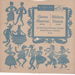 The RCA Victor Folk Dance Orchestra: Michael Herman - Green Sleeves / Ribbon Dance
