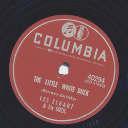 Les Elgart - The little white duck / Zing! Went the strings of my heart
