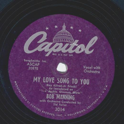 Bob Manning - My love song to you / After my laughter came tears