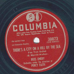Percy Faith, Russ Emery - Theres a City on a Hill by the Sea / Here comes the Bride on a Pinto Pony