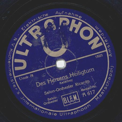 Salon-Orchester Ricardo - Die Uhr und das Mei�ner Porzellanp�rchen / Des Herzens Heiligtum