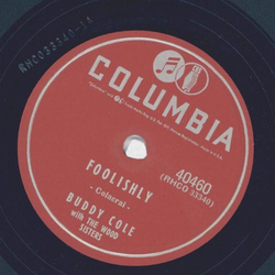Buddy Cole - Plantation Boogie / Foolishly
