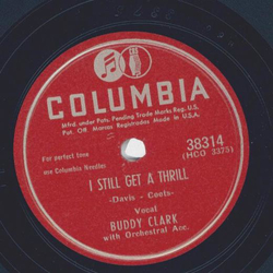 Buddy Clark - Rendezvous with a rose / I still get a thrill