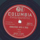 Buddy Clark - Rendezvous with a rose / I still get a thrill