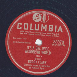Buddy Clark - The song of long ago / Its a big wide wonderful world