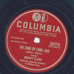 Buddy Clark - The song of long ago / Its a big wide wonderful world