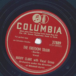 Buddy Clark - Sincerely yours / The freedom train 