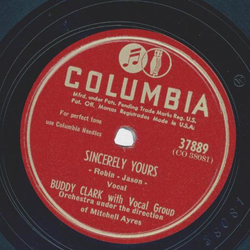 Buddy Clark - Sincerely yours / The freedom train 