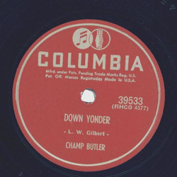 Champ Butler - Way up in North Carolina / Down Yonder