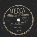 Don Cherry - Ive got to pass your house to get to my...