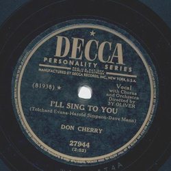 Don Cherry - Ill sing to you / My Sentimental Heart 