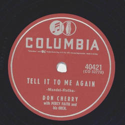 Don Cherry - Tell it to me again / Clean break