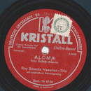 Roy Smecks Hawaiin-Trio - Aloma / Hochzeit der Holzpuppen