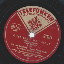 Adolf Wolff und Blacky R. Hbner - Alles tanzt und singt, Schlager Potpourri Teil I und II