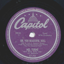Mel Trome - Oh, Beautiful Doll / Theres a broken heart...