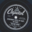 The Pied Pipers, Paul Weston - Everybody loves my Baby,...