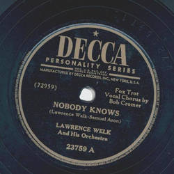 Lawrence Welk - Nobody Knows / Josephine
