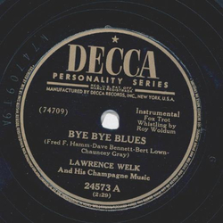 Lawrence Welk - Bye Bye Blues / Love me! Love me! Love me!