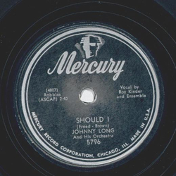 Johnny Long - Should I / Down by the old mill stream