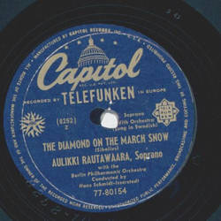 Aulikki Rautawaara - Sigh, sedges, sigh / The diamond on the march snow