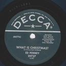 Ed Penney / Fran Davino - What is Christmas? / Lonely old...