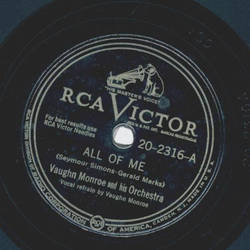 Vaughn Monroe - All of me / I kiss your hand, madame