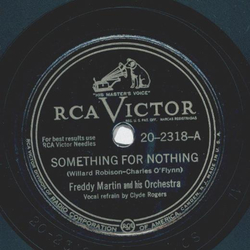 Freddy Martin - Something for Nothing / Last night in a deam