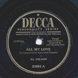 Al Jolson - All my Love / Keep Smiling at trouble