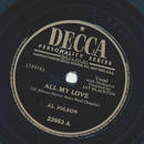 Al Jolson - All my Love / Keep Smiling at trouble