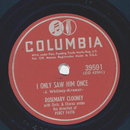 Rosemary Clooney - I only saw him once / Find me
