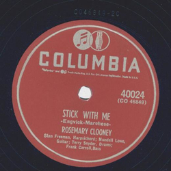 Rosemary Clooney - Stick with me / Cheegah Choonem