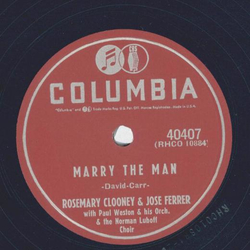 Rosemary Clooney, Jose Ferrer - Marry the Man / Mr. and Mrs.