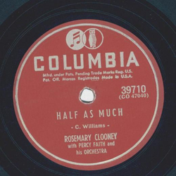 Rosemary Clooney - Half as much / Poor Whip - Poor Will