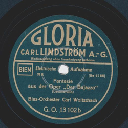 Blas-Orchester Carl Woitschach - Fantasie aus der Operette: Cavalleria rusticana / Fantasie aus der Operette: Der Bajazzo