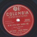 Bob Crosby, Marion Morgan - Be my little Baby Bumble Bee...