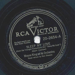Wayne King - Sleep my Love / When the Organ played at twilight