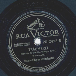 Wayne King - Dedication / Trumerei