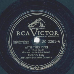 Dennis Day - With this Ring / Sposin