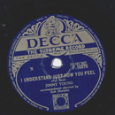 Jimmy Young - I understand just now you feel / The high...