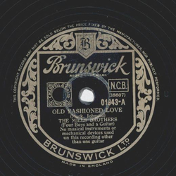 The Mills Brothers - Old fashioned Love / Limehouse Blues